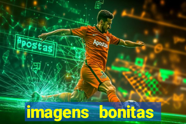 imagens bonitas para perfil